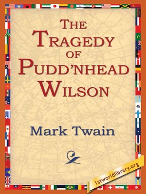 cover image of The Tragedy of Pudd'nhead Wilson
